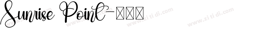 Sunrise Point字体转换